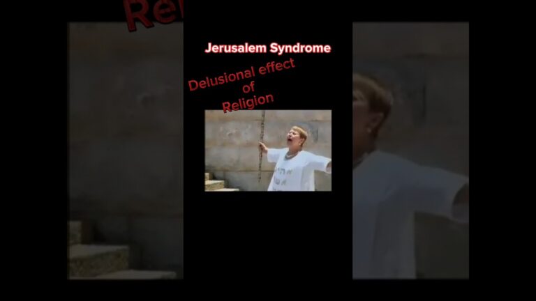 Jerusalem syndrome; Delusional effect of Religion